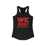 "We Just Different" Women's Workout Tank