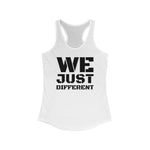 "We Just Different" Women's Workout Tank